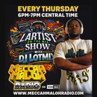 LARTIST IN THE MIX SHOW w/ DJ LOTMIX