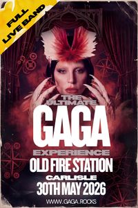 The Ultimate Gaga Experience