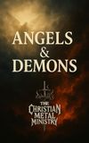 Angels & Demons: The Unseen War Between Thrones and Shadows