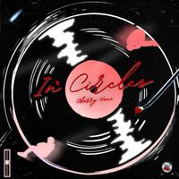 In Circles by Cherry Haze