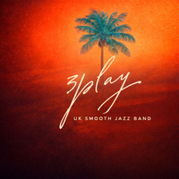 3Play band Jazz Funk and Soul Plus special guest