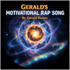 Gerald's Motivational Rap Song - Fine Art Poster