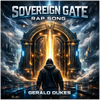 Sovereign Gate Rap Song - Fine Art Poster