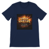 Value Your Life - Unisex T-Shirt