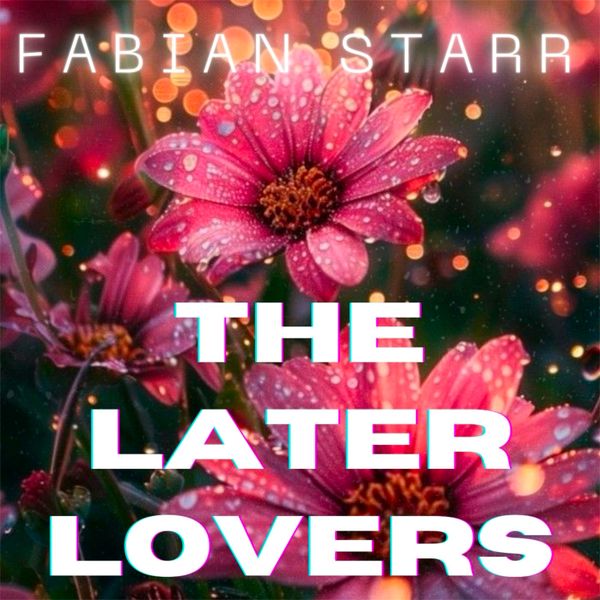 The Later Lovers 