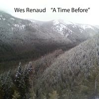 A Time Before by Wes Renaud