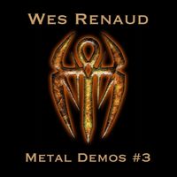 Metal Demos #3 by Wes Renaud