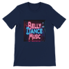 Belly Dance Music, Vol. 1 - Unisex T-Shirt