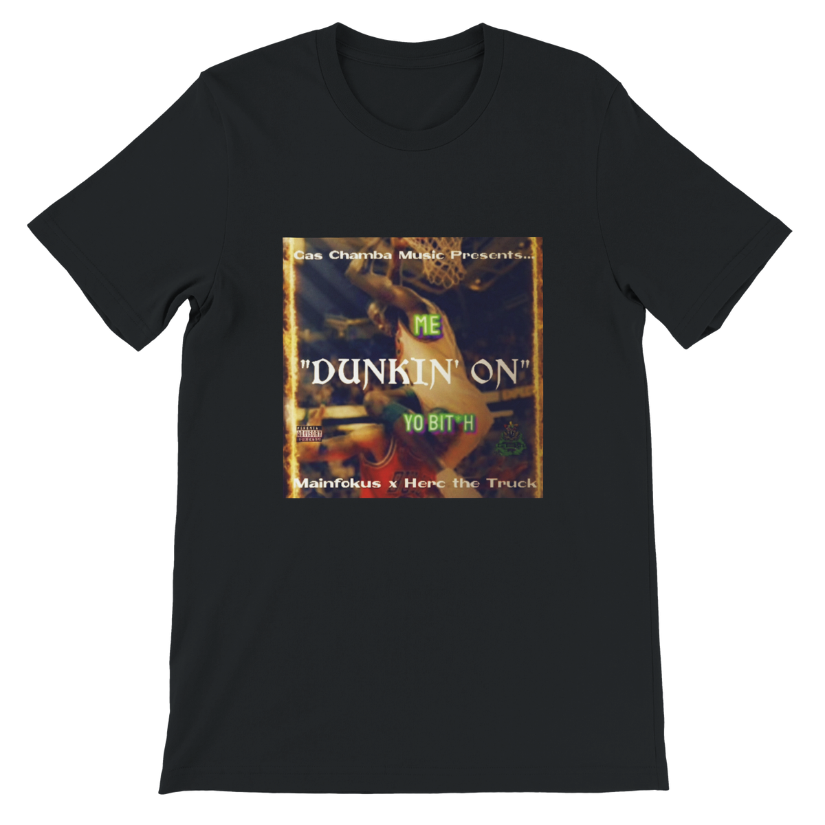 Dunkin' On (feat. Herc the Truck) - Unisex T-Shirt