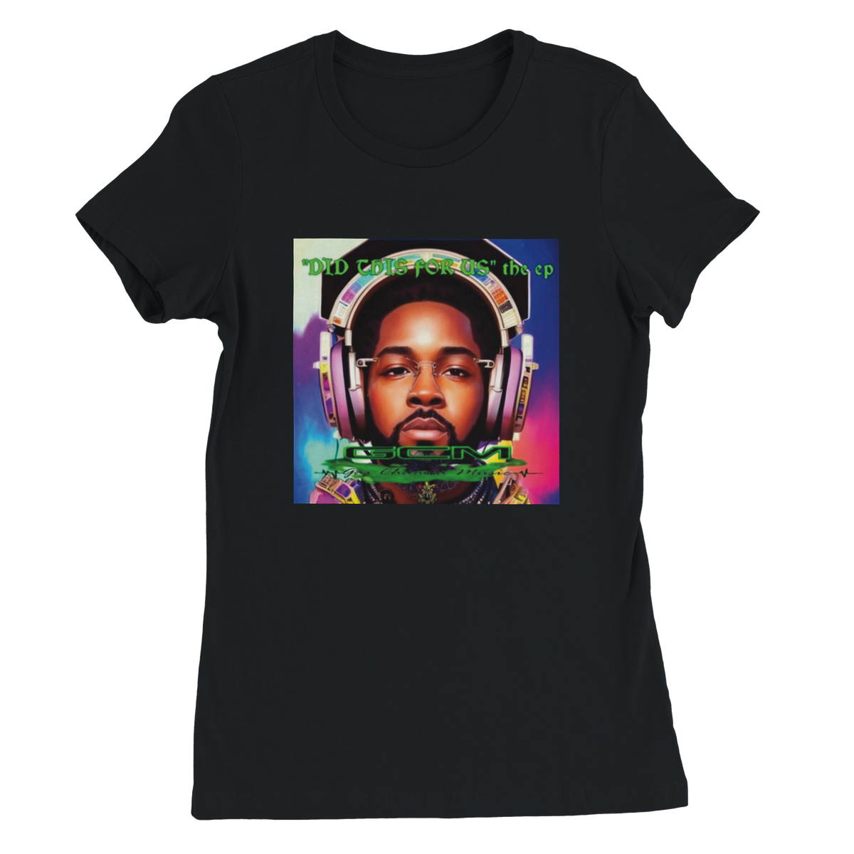 "Did This For Us" the ep - Women’s Cut T-Shirt