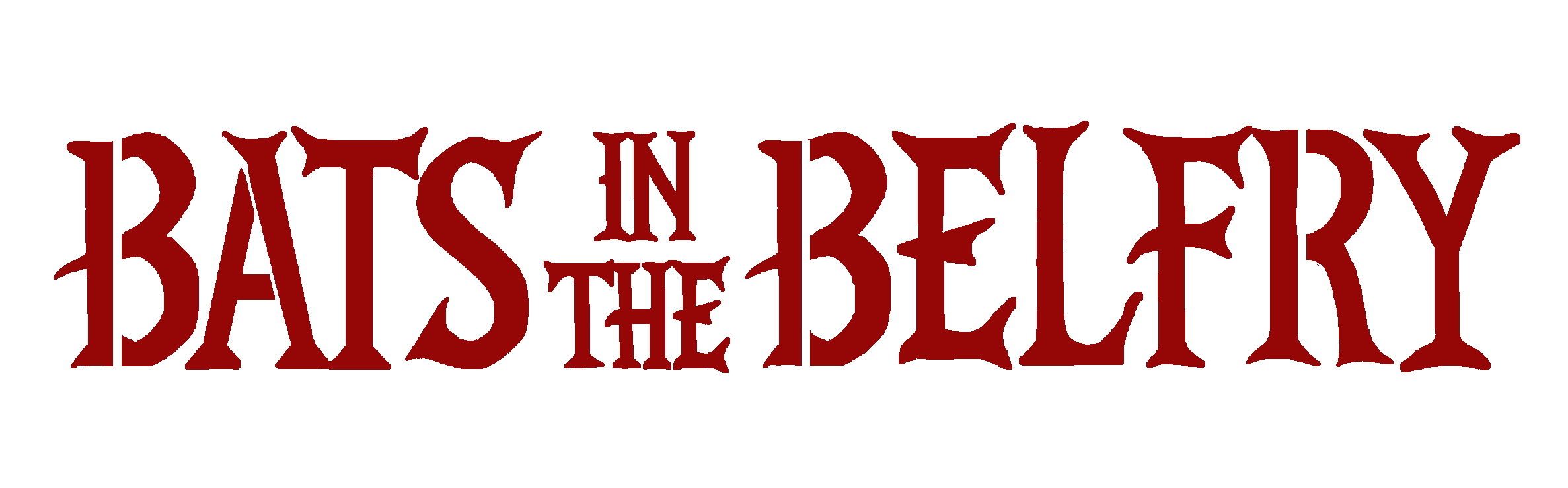 Bats in the Belfry