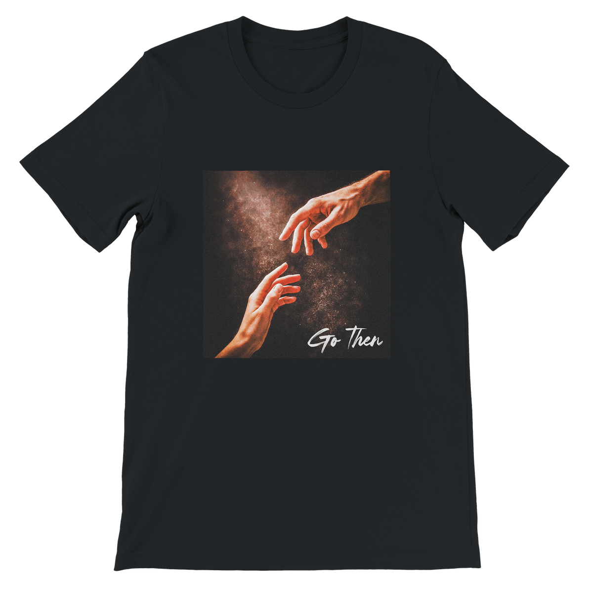 Go Then - Unisex T-Shirt