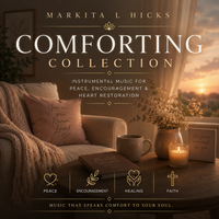 Comforting Collection by Markita L Hicks