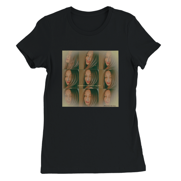 Somewhere underneath my skin - Women’s Cut T-Shirt