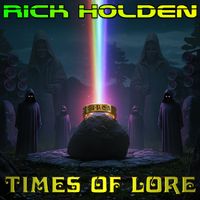 Times of Lore by Rick Holden