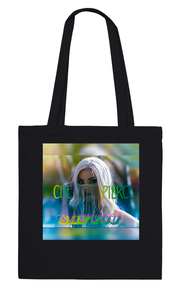 Say You - Tote bag