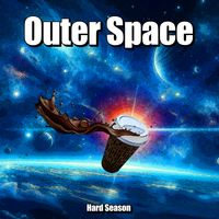 Outer Space by Hard Season