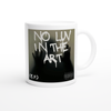 No Luv In The Art - Ceramic Mug