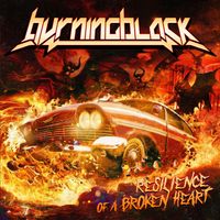 Resilience of a Broken Heart by Burning Black