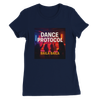 Dance Protocol - Women’s Cut T-Shirt
