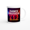Dance Protocol - Ceramic Mug