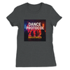 Dance Protocol - Women’s Cut T-Shirt