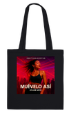 Muévelo Así (Club Mix) - Tote bag