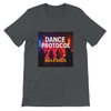 Dance Protocol - Unisex T-Shirt