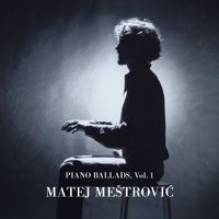 Piano Balads Vol. 01 by Matej Meštrović