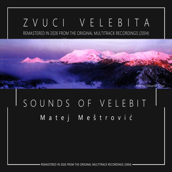 Zvuci Velebita (Sounds Of Velebit)