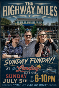 The Highway Miles - Funday Sunday at the Landing