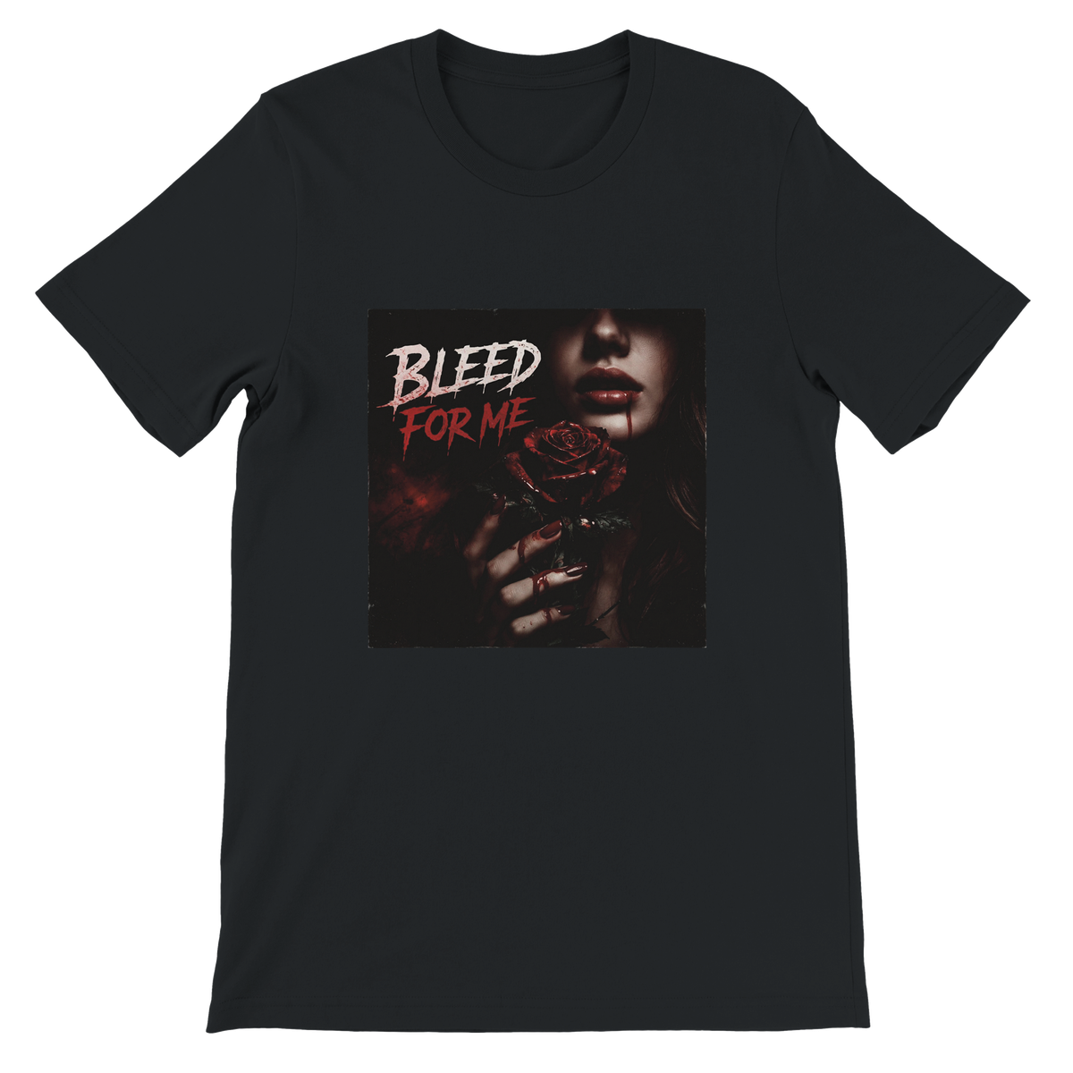 Bleed For Me - Unisex T-Shirt