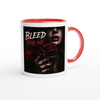 Bleed For Me - Ceramic Mug