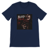 Bleed For Me - Unisex T-Shirt