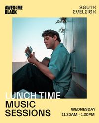 South Eveleigh Lunchtime Sessions 