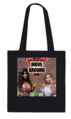 MOVE AROUND (feat. SoufsideMarie) [REMIX] - Tote bag