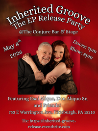 Inherited Groove: The EP Release Party/Show!