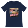 Whistle - Unisex T-Shirt