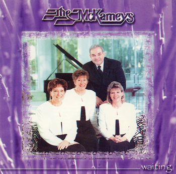 2000 - Waiting album cover. Including signature songs such as "The Blood", "God Saves Old Sinners" and "Wonderful Peace", Waiting is a classic McKamey's album.
*Special thanks to SGHistory.com for the photo
