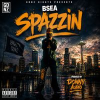 SPAZZIN by Bsea