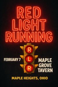 Red Light Running at MAPLE GROVE TAVERN