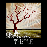 Thistle by Thistle