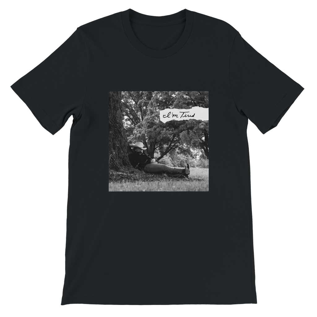 I&#39;m Tired - Unisex T-Shirt