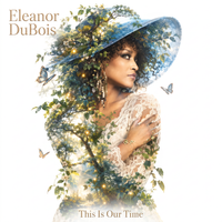 This Is Our Time by Eleanor DuBois