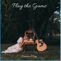 You Play the Game by Emma Mac