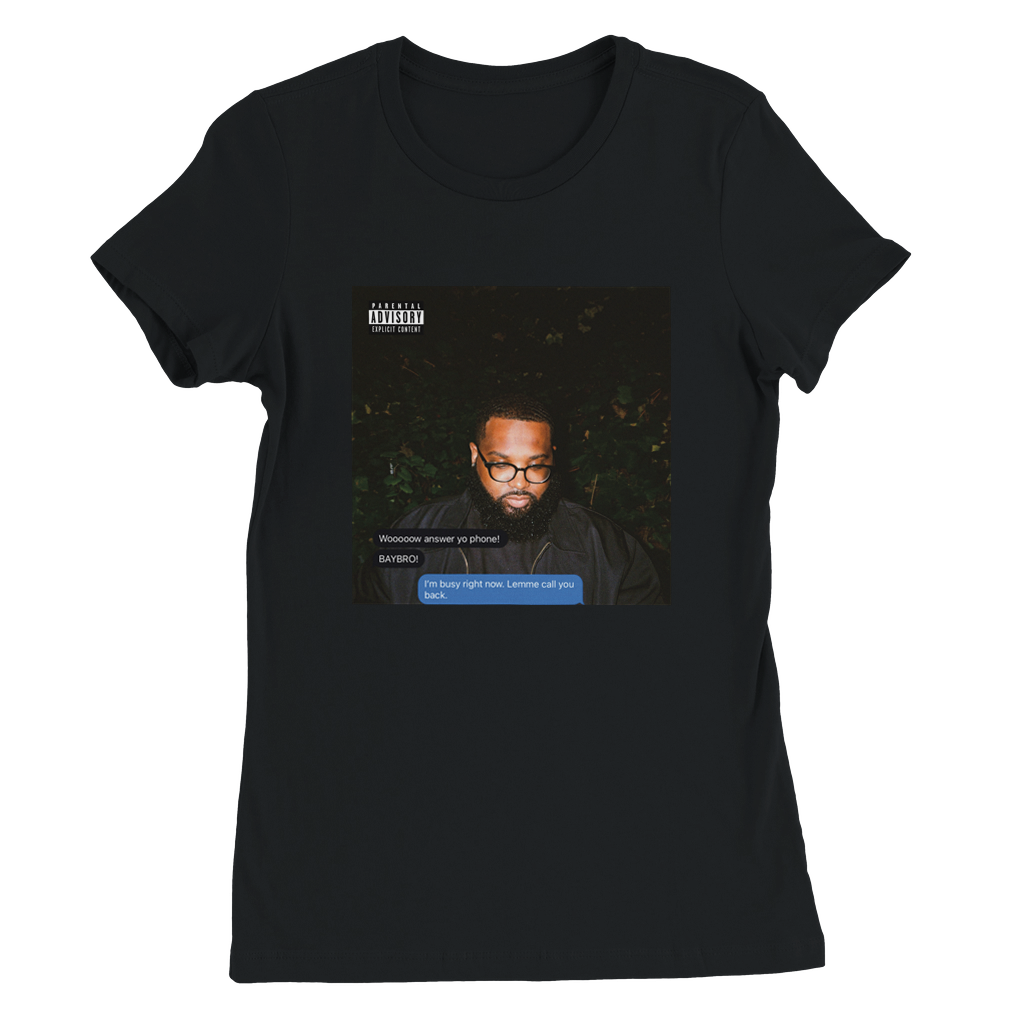 I'm busy right now. Lemme call you back. - Women’s Cut T-Shirt