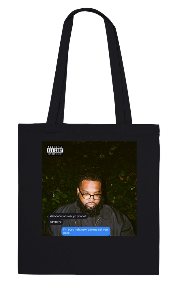 I'm busy right now. Lemme call you back. - Tote bag