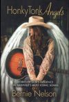 "Honkey Tonk Angels, God Loves You", Paperback Book