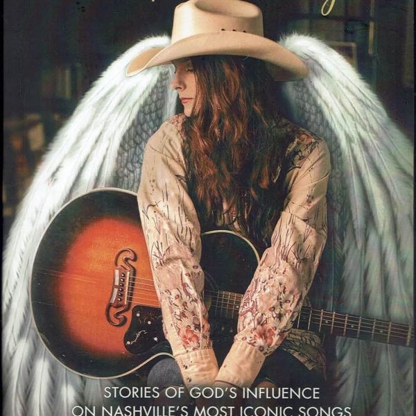 "Honkey Tonk Angels, God Loves You", Paperback Book