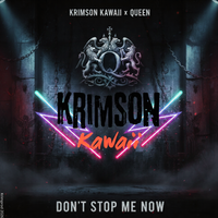 Don't Stop Me Now (Studio Cover) by Kriimson Kawaii